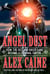 Angel Dust - How The Outlaw Biker Gang Became A Criminal Empire