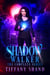 Shadow Walker Complete Trilogy - Shadow Walker Trilogy