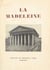 La Madeleine - Histoire de la paroisse, de ses curés et de la construction de l'église, avec la description de ses œuvres d'art