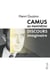Camus au Panthéon - Discours imaginaire - Discours imaginaire
