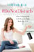 #DoNotDisturb - How I Ghosted My Cell Phone to Take Back My Life