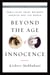 Beyond the Age of Innocence - Rebuilding Trust Between America and the World
