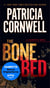 The Bone Bed - Scarpetta (Book 20)
