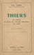 Thiers - Les origines, l'évolution des industries thiernoises, leur avenir