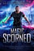 Magic Scorned - Northern Creatures, #8