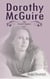 Dorothy McGuire- The Final Chapter - Dorothy McGuire, #3