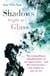 Shadows Bright As Glass - The Extraordinary Transformation of One Man's Brain - and the Neuroscience that Makes Us Who We Are
