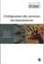 L'intégration des services en toxicomanie