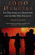 3000 Degrees - The True Story of a Deadly Fire and the Men Who Fought It