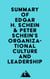 Summary of Edgar H. Schein & Peter Schein's Organizational Culture and Leadership