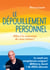 Le dépouillement personnel - Allez à la rencontre de vous-même !
