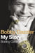 Bobby Dazzler - My Story