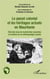 Le passé colonial et les héritages actuels en Mauritanie - Etat des lieux de recherches nouvelles en histoire et anthropologie sociale