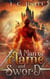 A Man of Flame and Sword