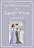 Petit Larousse du Savoir-Vivre - aujourd'hui