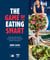 The Game of Eating Smart - Nourishing Recipes for Peak Performance Inspired by MLB Superstars: A Cookbook