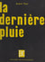 La dernière pluie