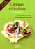 Le petit livre de - croques et tartines