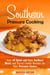 Southern Pressure Cooking: Over 40 Quick and Easy Southern Meals and Secret Family Recipes for Your Pressure Cooker - Instant Pot & Southern Recipes