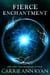 Fierce Enchantment - Dante's Circle, #5