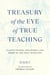 Treasury of the Eye of True Teaching - Classic Stories, Discourses, and Poems of the Chan Tradition