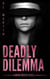 Deadly Dilemma - Mara Gibson Mystery