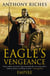 The Eagle's Vengeance: Empire VI - An epic historical adventure for readers of Ben Kane and Simon Scarrow