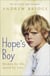 Hope's Boy - Broken by life, saved by love