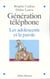Génération téléphone - Les adolescents et la parole