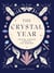 The Crystal Year - Crystal Wisdom Through the Seasons