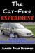 The Car Free Experiment