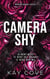Camera shy - Lessons in love, #1