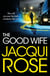 The Good Wife - A Gripping, Page-Turning Thriller from the Queen of Urban Crime and Co-Author of No Regret by Martina Cole