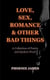 Love, Sex, Romance & Other Bad Things - Poetry & Spoken Word