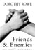 Friends and Enemies - Our Need to Love and Hate