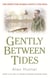 Gently Between Tides