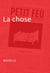 La chose - Nouvelle - Petit feu