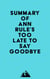 Summary of Ann Rule's Too Late to Say Goodbye