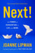 Next! - The Power of Reinvention in Life and Work