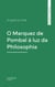 O Marquez de Pombal á luz da Philosophia