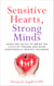 Sensitive Hearts Strong Minds