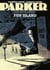 Parker - Tome 4 - Fun Island