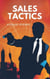 Sales Tactics - Business Elite, #1