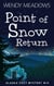Point of Snow Return - Alaska Cozy Mystery, #14