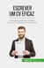 Escrever um CV eficaz - Conquistar qualquer recrutador com um CV perfeitamente formatado