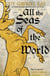 All the Seas of the World - International bestseller
