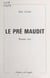 Le pré maudit - Roman vrai
