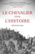 Le Chevalier dans l'histoire