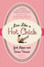 Live Like a Hot Chick - How to Feel Sexy, Find Confidence, and Create Balance at Work and Play