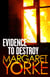 Evidence To Destroy
